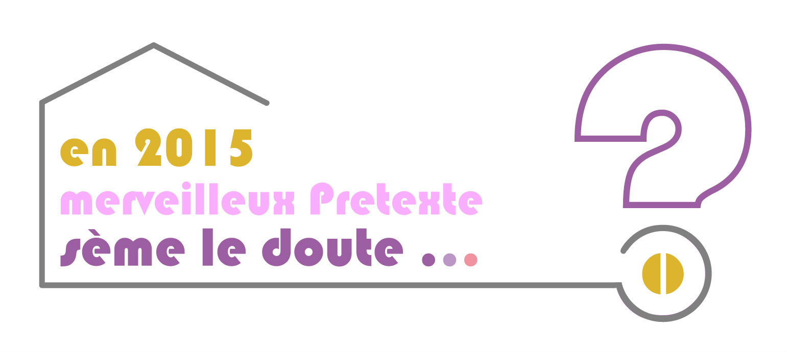 Merveilleux Pretexte - voeux 2015